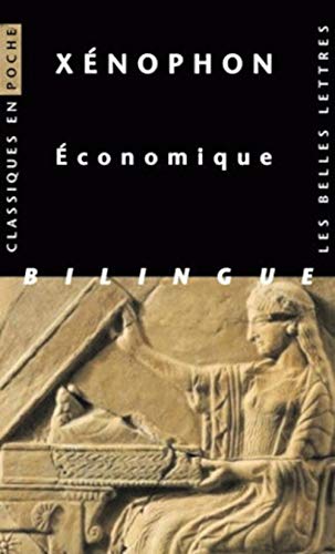 Xenophon, Economique: Edition bilingue français-grec (Classiques en poche, Band 86)